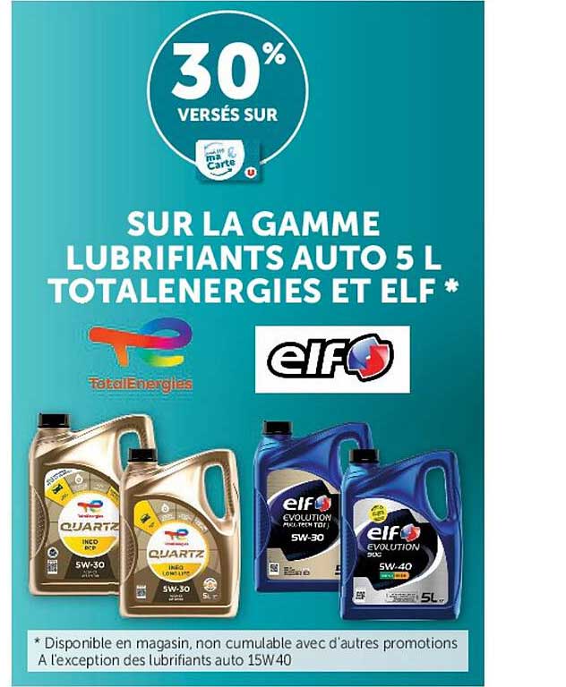 30% VERSÉS SUR SUR LA GAMME LUBRIFIANTS AUTO 5 L TOTALENERGIES ET ELF *