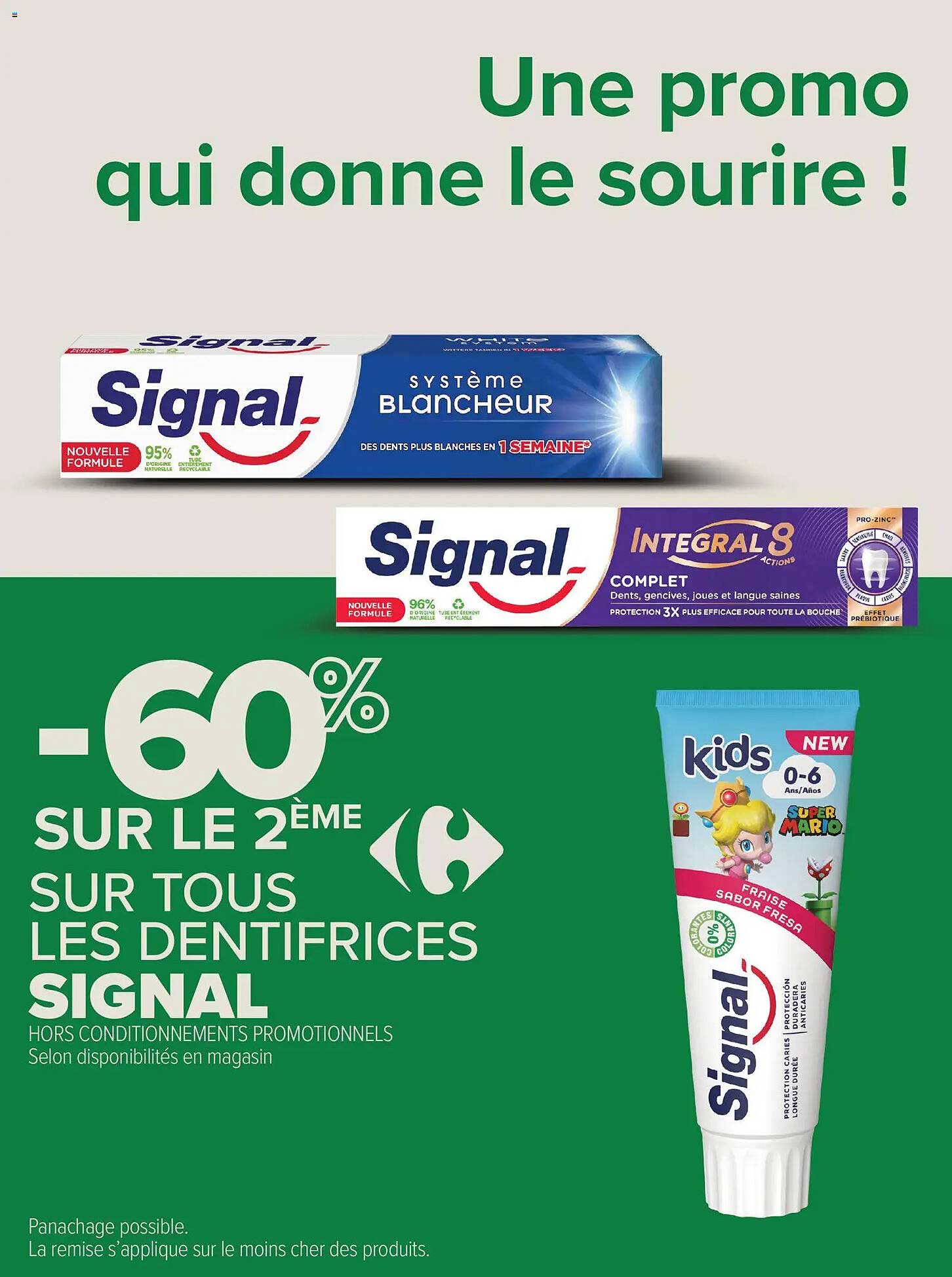 -60% SUR LE 2ÈME SUR TOUS LES DENTIFRICES SIGNAL