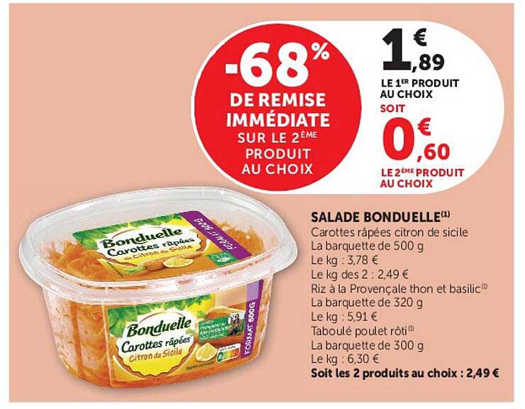 -68% DE REMISE IMMÉDIATE SUR LE 2ÈME PRODUIT AU CHOIX