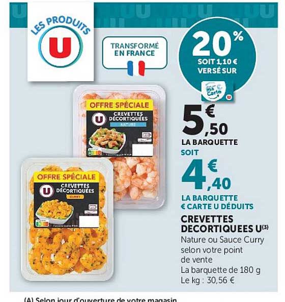 CREVETTES DECORTIQUEES U(3) Nature ou Sauce Curry selon votre point de vente