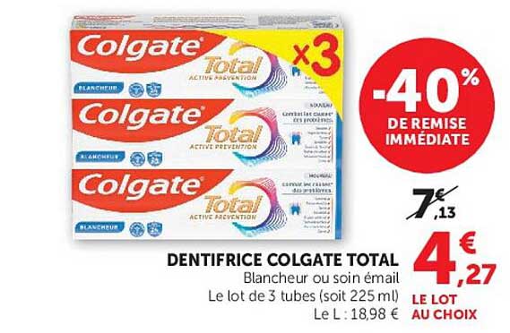 DENTIFRICE COLGATE TOTAL Blancheur ou soin émail Le lot de 3 tubes (soit 225 ml) Le L : 18,98 €