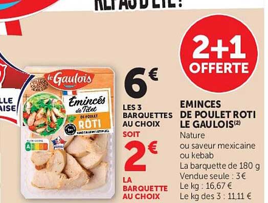 EMINCES DE POULET ROTI LE GAULOIS(2)
