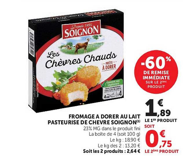 FROMAGE A DORER AU LAIT PASTEURISE DE CHEVRE SOIGNON
