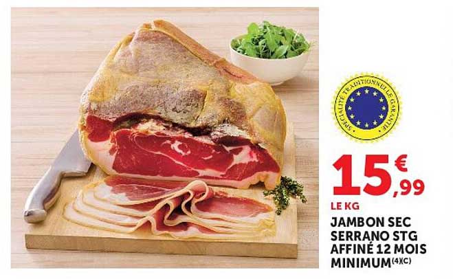 JAMBON SEC SERRANO STG AFFINÉ 12 MOIS MINIMUM(4)(C)