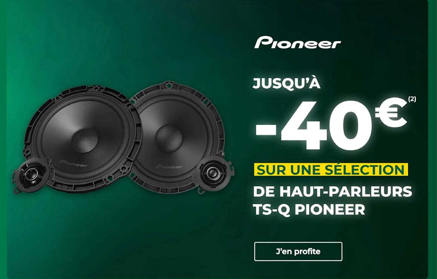 JUSQU’À -40€ SUR UNE SÉLECTION DE HAUT-PARLEURS TS-Q PIONEER