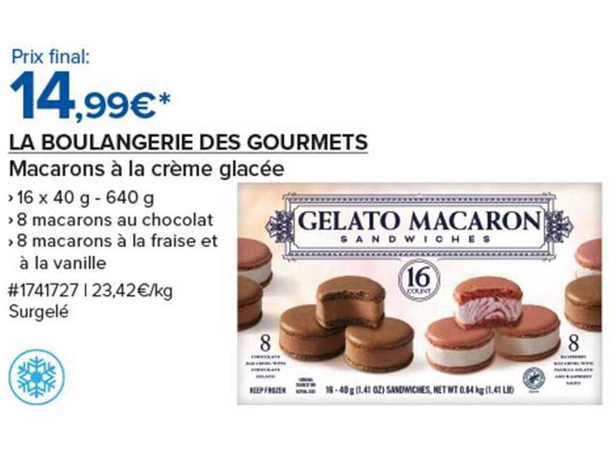 LA BOULANGERIE DES GOURMETS Macarons à la crème glacée