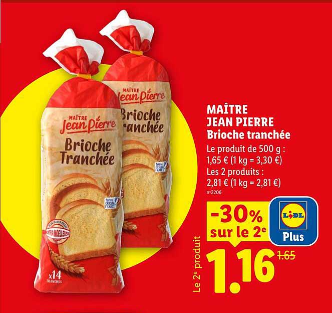 MAÎTRE JEAN PIERRE Brioche tranchée
