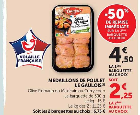 MEDAILLONS DE POULET LE GAULOIS