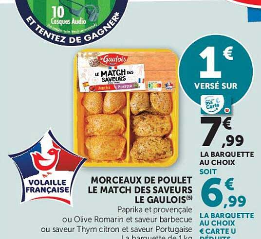 Morceaux de poulet Le Match des Saveurs Le Gaulois