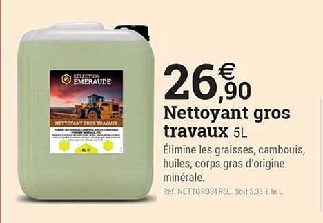 Nettoyant gros travaux 5L