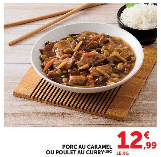 PORC AU CARAMEL OU POULET AU CURRY