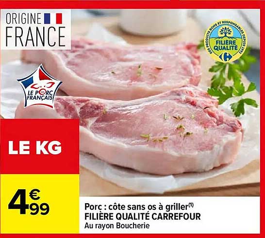 Porc : côte sans os à griller FILIÈRE QUALITÉ CARREFOUR