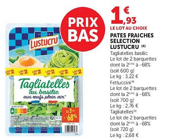 PRIX BAS 1€ 93 LE LOT AU CHOIX PATES FRAICHES SELECTION LUSTUCRU