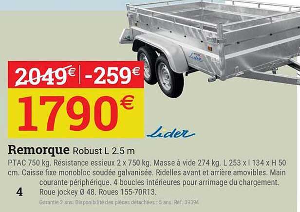 Remorque Robust L 2.5 m