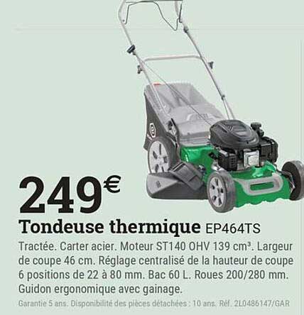 Tondeuse thermique EP464TS