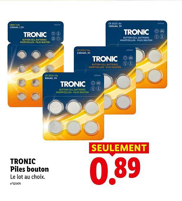 TRONIC Piles bouton Le lot au choix.