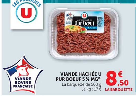 VIANDE HACHÉE U PUR BŒUF 5 % MG