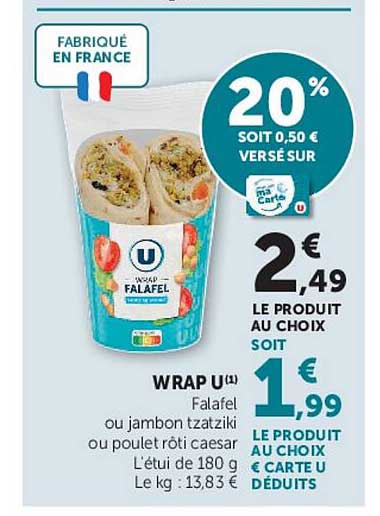 WRAP U¹ Falafel ou jambon tzatziki ou poulet rôti caesar