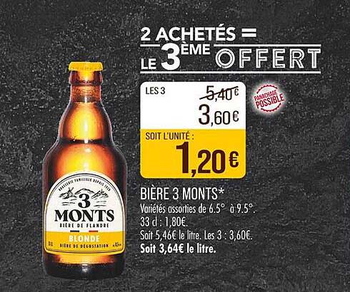 2 ACHETÉS = LE 3ÈME OFFERT