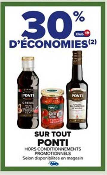 30 % D'ÉCONOMIES SUR TOUT PONTI