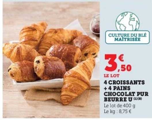4 CROISSANTS + 4 PAINS CHOCOLAT PUR BEURRE U