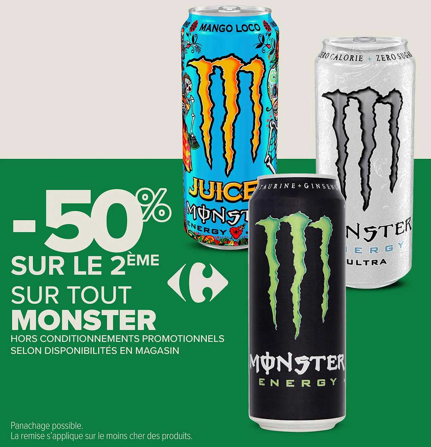 -50% SUR LE 2ÈME SUR TOUT MONSTER