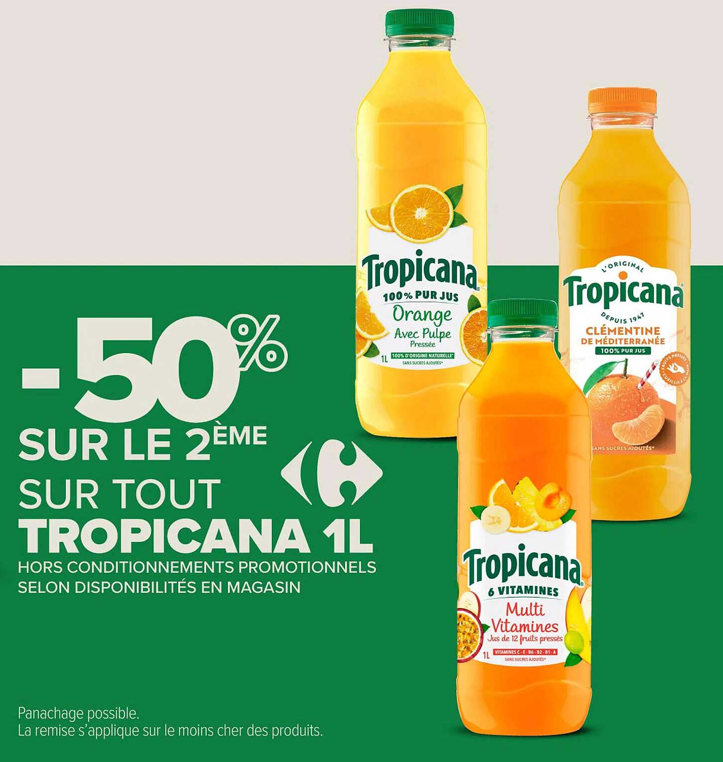 -50% SUR LE 2ÈME SUR TOUT TROPICANA 1L