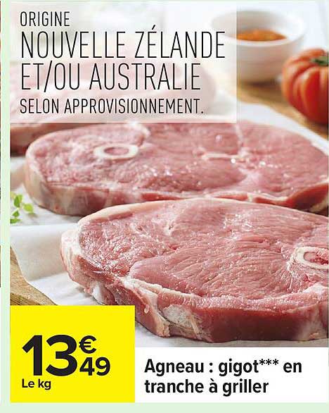 Agneau : gigot*** en tranche à griller