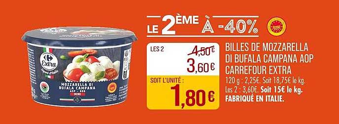 BILLES DE MOZZARELLA DI BUFALA CAMPANA AOP CARREFOUR EXTRA