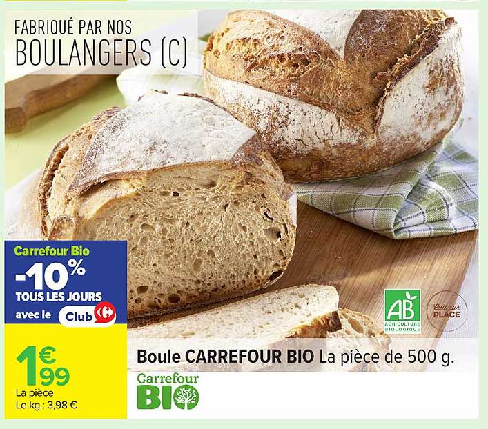 Boule CARREFOUR BIO La pièce de 500 g.