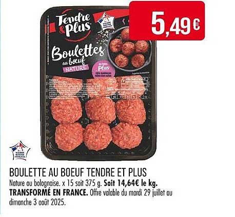 BOULETTE AU BOEUF TENDRE ET PLUS