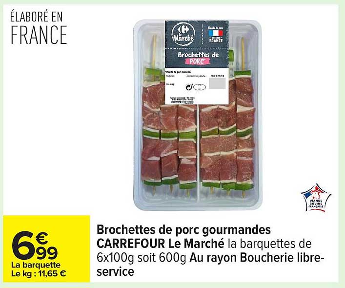 Brochettes de porc gourmandes CARREFOUR Le Marché