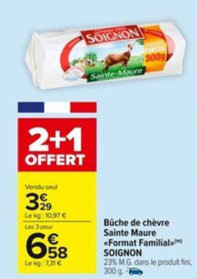 Bûche de chèvre Sainte Maure «Format Familial» SOIGNON