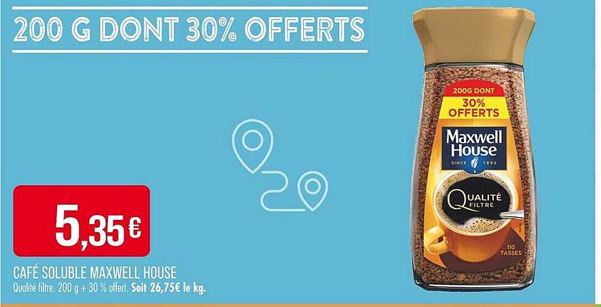 Café soluble Maxwell House - 200 g dont 30 % offerts