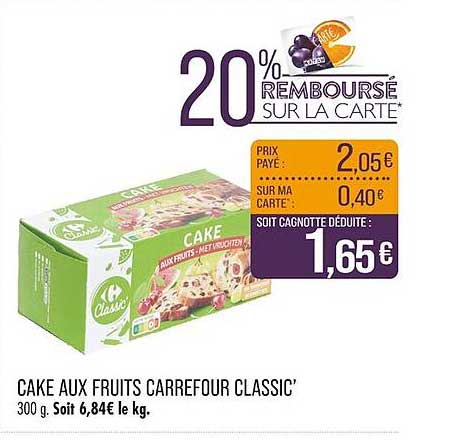 CAKE AUX FRUITS CARREFOUR CLASSIC'