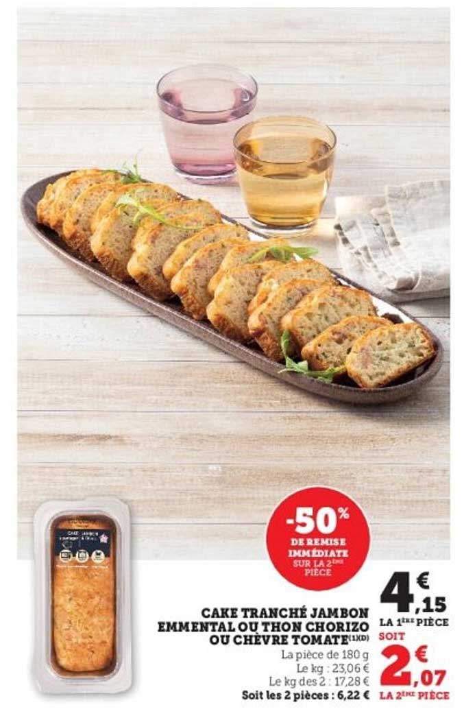 CAKE TRANCHÉ JAMBON EMMENTAL OU THON CHORIZO OU CHÈVRE TOMATE