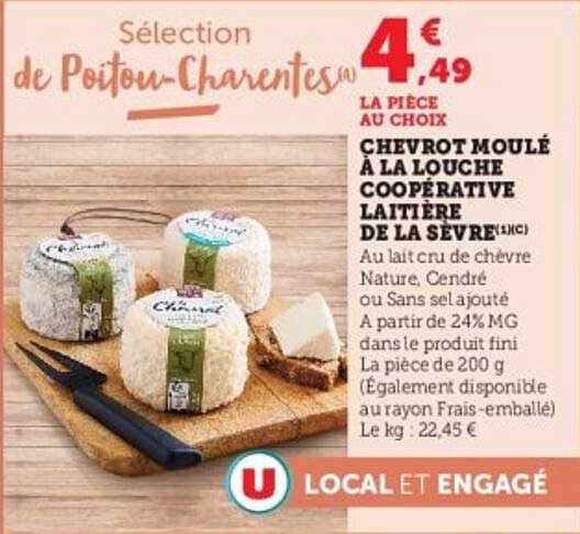 CHEVROT MOULÉ À LA LOUCHE COOPÉRATIVE LAITIÈRE DE LA SEVRE
