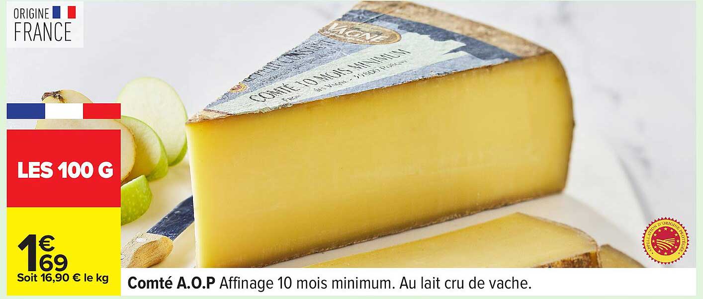 Comté A.O.P Affinage 10 mois minimum. Au lait cru de vache.
