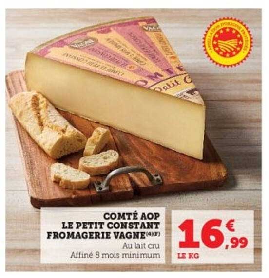 COMTÉ AOP LE PETIT CONSTANT FROMAGERIE VAGNE (AF)