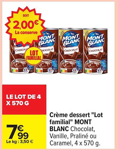 Crème dessert "Lot familial" MONT BLANC Chocolat, Vanille, Praliné ou Caramel, 4 x 570 g