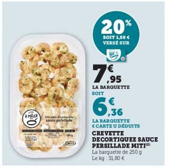 CREVETTE DECORTIQUEE SAUCE PERSILLADE MITI