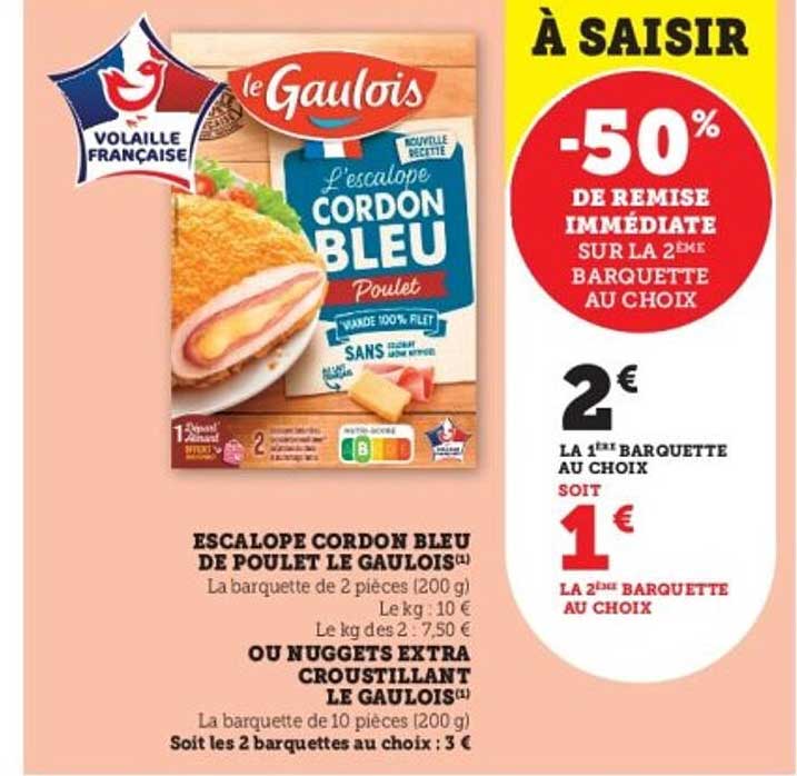 Escalope Cordon Bleu de Poulet Le Gaulois