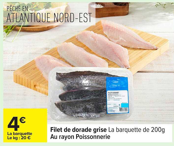 Filet de dorade grise La barquette de 200g