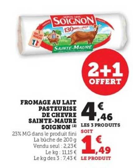 FROMAGE AU LAIT PASTEURISE DE CHÈVRE SAINTE-MAURE SOIGNON