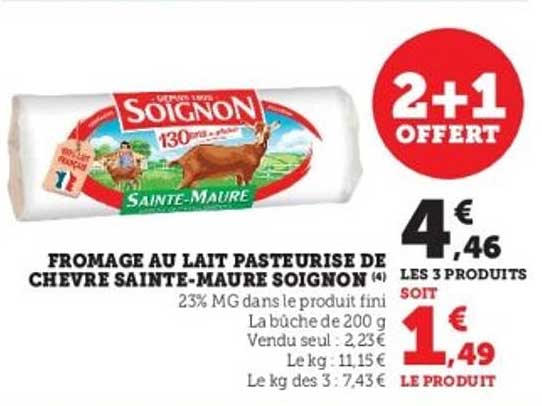 FROMAGE AU LAIT PASTEURISE DE CHEVRE SAINTE-MAURE SOIGNON