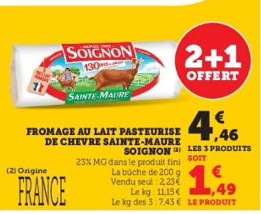 FROMAGE AU LAIT PASTEURISE DE CHEVRE SAINTE-MAURE SOIGNON