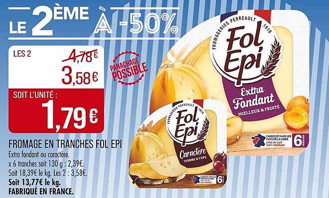 FROMAGE EN TRANCHES FOL ÉPI !