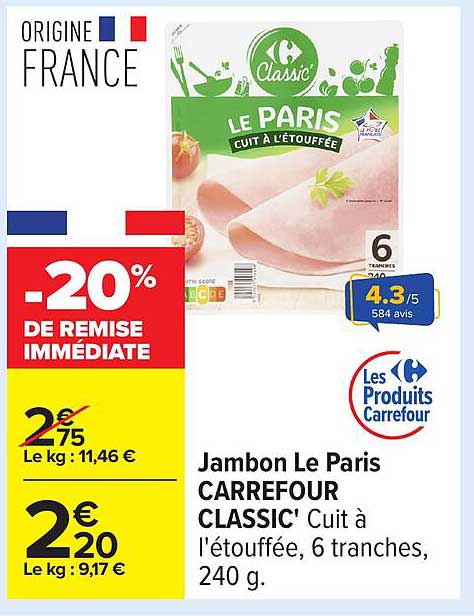 Jambon Le Paris CARREFOUR CLASSIC' Cuit à l'étouffée, 6 tranches, 240 g.