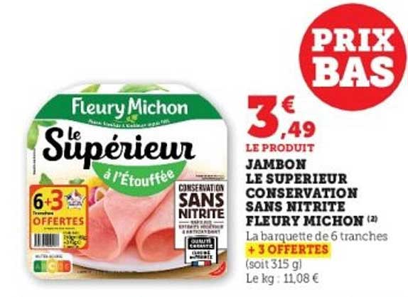 JAMBON LE SUPERIEUR CONSERVATION SANS NITRITE FLEURY MICHON