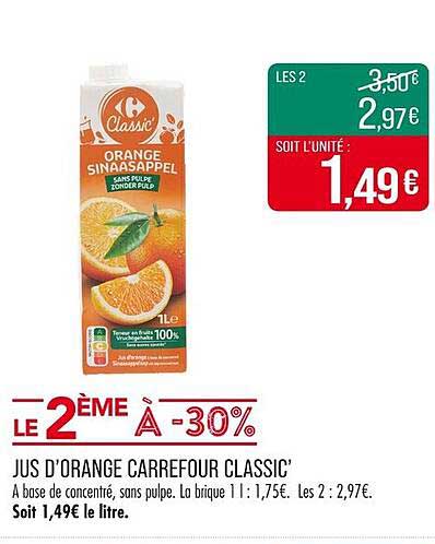 JUS D'ORANGE CARREFOUR CLASSIC'